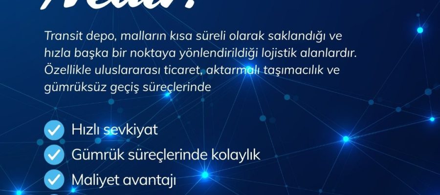Transit Depo Nedir ?